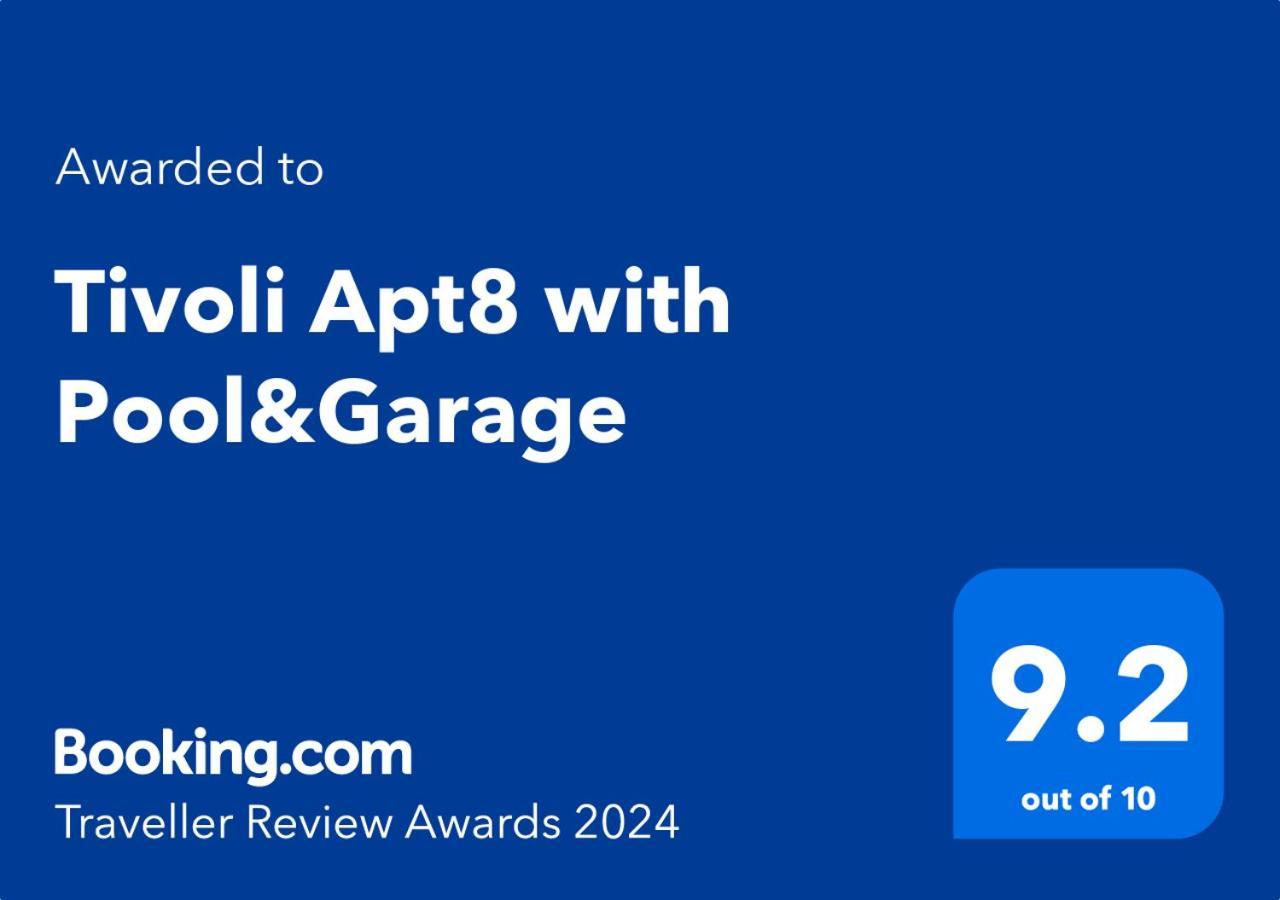 Tivoli Apt8 With Pool&garage