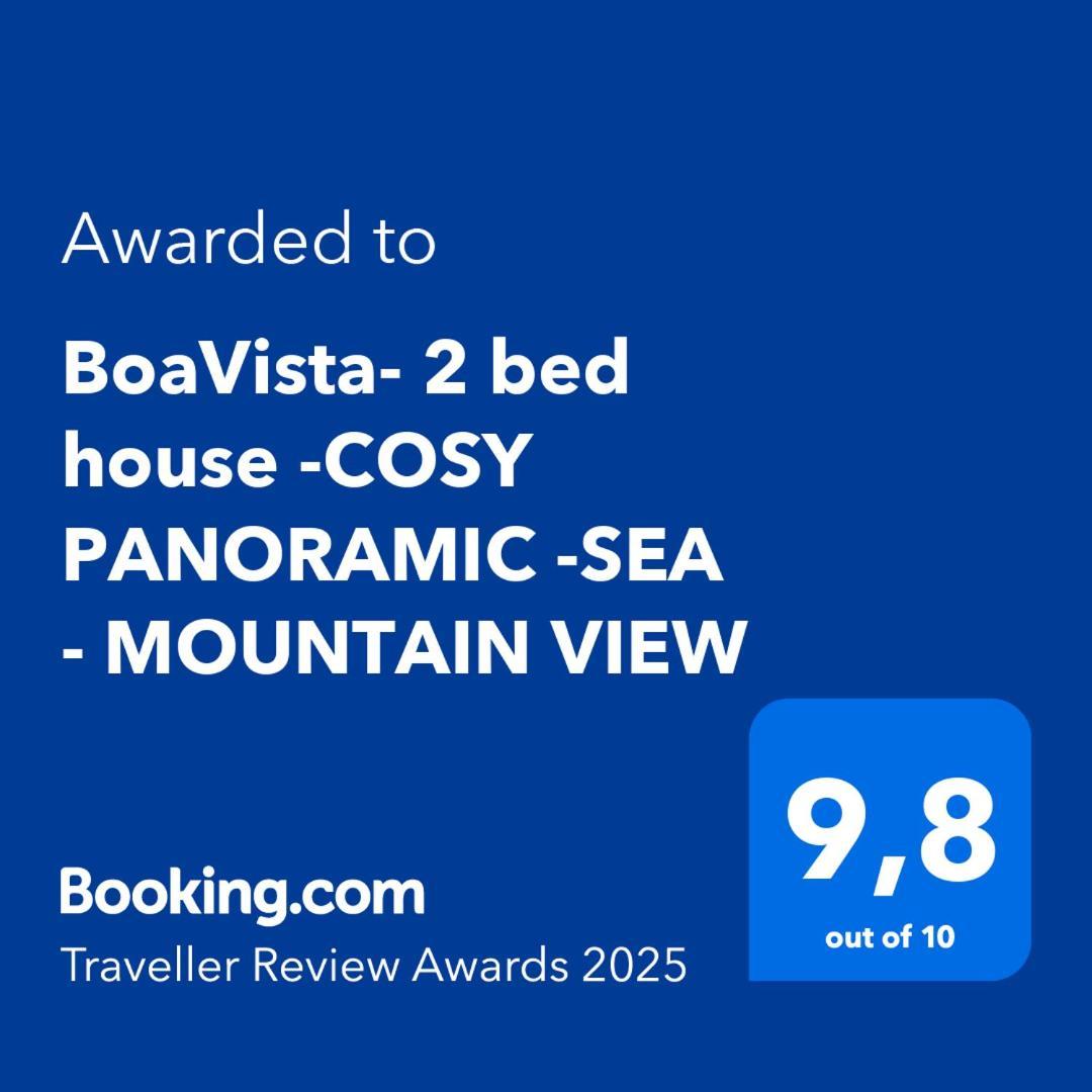 Boavista- 2 Bed House -cosy Panoramic -sea - Mountain View *