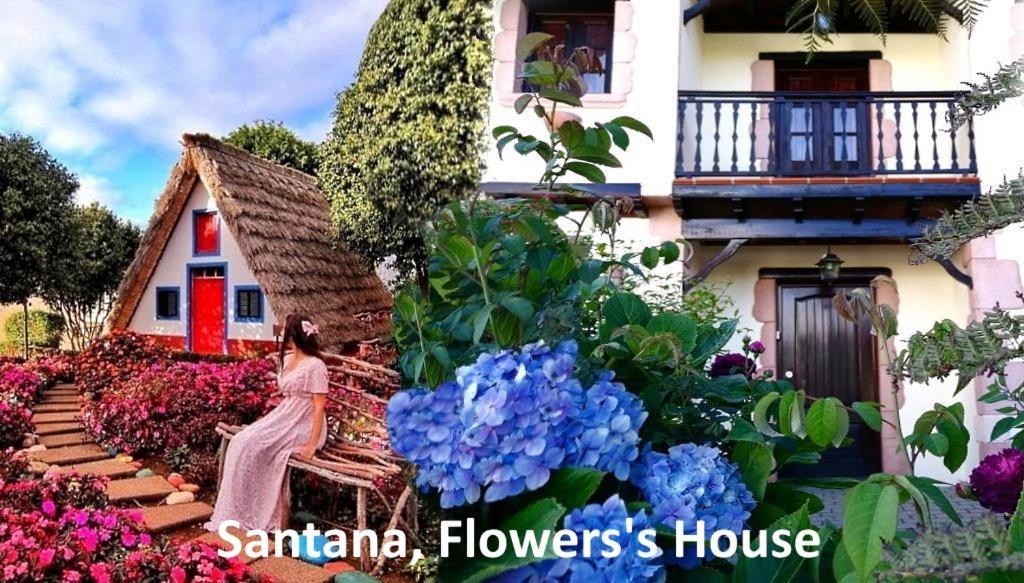 Santana, Flowers's House * Santana (Madeira)