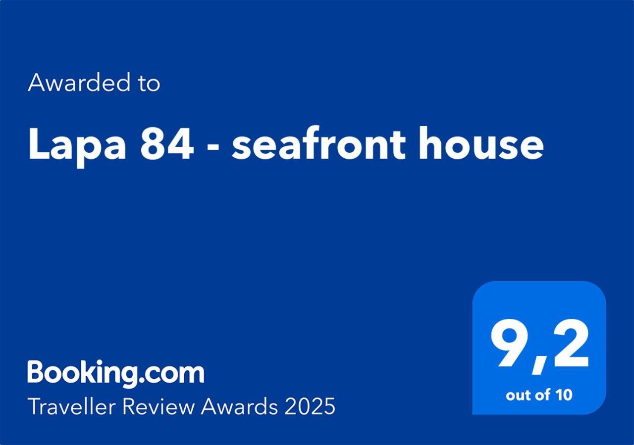 Holiday home Lapa 84 - Seafront House
